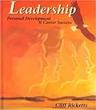 Leadership : Personal Development and Career Success, Ricketts, Cliff, 0827367538