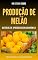 Livro MELÃO | Suas Caracteristicas e Sistemas de Produção
