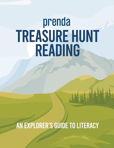 Treasure Hunt Reading: An Explorer's Guide to Literacy Treasure Hunt Reading: An Explorer's Guide to Literacy Paperback