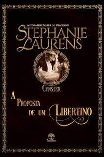 Livro A Proposta de um Libertino (Cynster Livro 4)