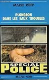 Plongeon dans les eaux troubles by 