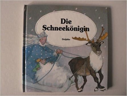 Die Schneekonigin Amazon De Rius Roser Andersen Hans Christian Bucher