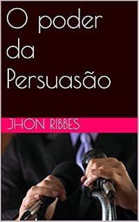 Livro O poder da Persuasão