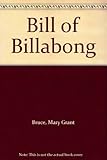 Front cover for the book Bill of Billabong by Mary Grant Bruce