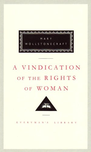 "A VINDICATION OF THE RIGHTS OF WOMAN. An Authoritative Text Backgrounds the Wollstonecraft Debate Cr" av Mary. Edited by Carol H. Poston. Introdu