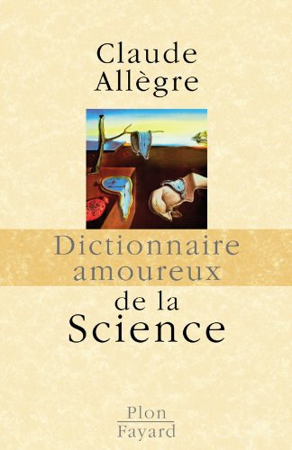 Dictionnaire amoureux de la science