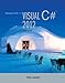 Starting out with Visual C# 2012 (with CD-Rom) (3rd Edition) by
