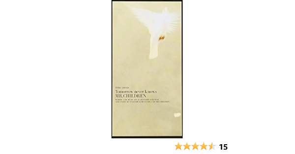 Mr Children Tomorrow Never Knows By Mr Children 1994 11 10 Amazon Com Music Mr Children Tomorrow Never Knows By Mr Children 1994 11 10 Amazon Com Music