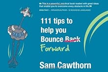111 Tips to Help You Bounce Forward