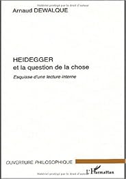 Heidegger et la question de la chose