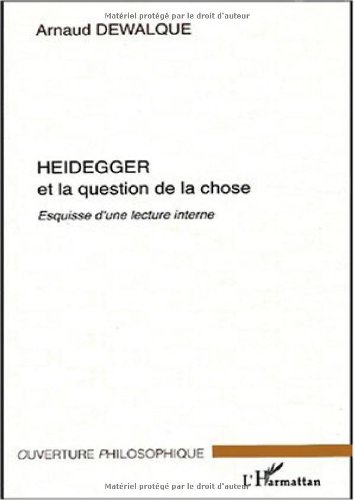 Heidegger et la question de la chose