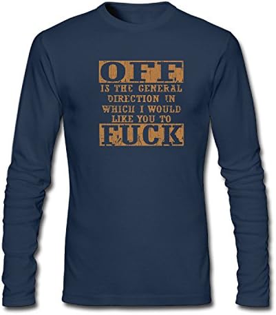 Men's Off Is The General Direction In Which I Would Like You To Fuck T-Shirt