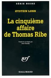 La  cinquième affaire de Thomas Ribe