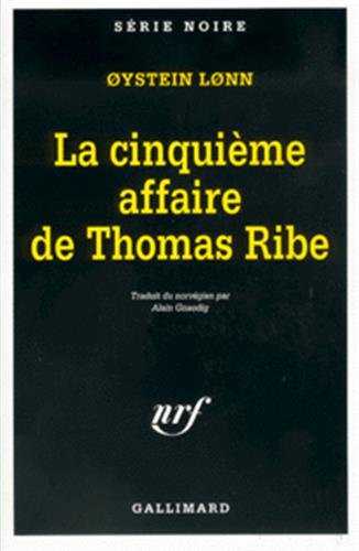 La  cinquième affaire de Thomas Ribe