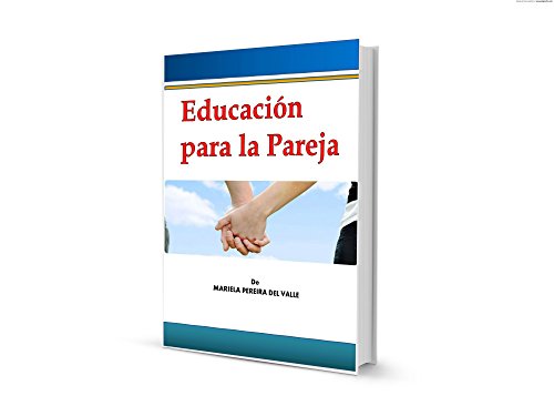 Educación Para La Pareja Spanish Edition Kindle Edition - 