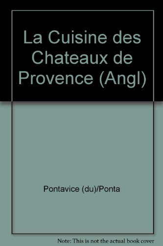 Recipes from the châteaux of Provence
