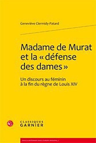 Madame de Murat et la défense des dames