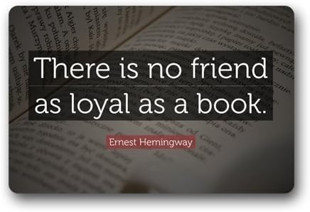 Dick Sidney Quotes Words Saying About Books And Reading There is no friend as loyal as a book Non-slip mats doormat