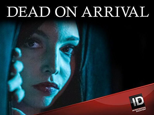 Dead on Arrival Season 1