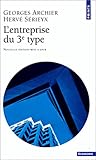 L'Entreprise du troisième type (Points Economie) (French Edition) by