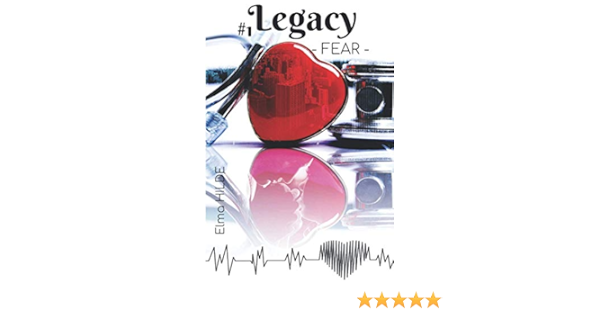 Legacy - Fear - (French Edition) : Hilde, Elma: Amazon.sg: Books
