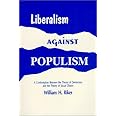 Liberalism Against Populism: A Confrontation Between the Theory of Democracy and the Theory of Social Choice