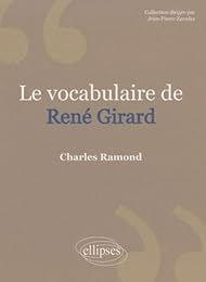 Le  vocabulaire de René Girard