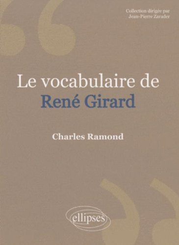 Le  vocabulaire de René Girard
