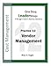 One Stop LeaderShop Practice 12: Vendor Management (One Stop LeaderShop - A Manager's Guide to Business Operations)