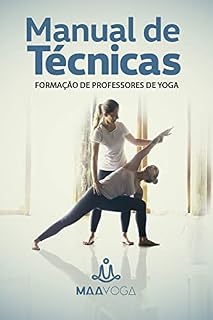 Livro Manual de Técnicas: Formação de Professores de Yoga