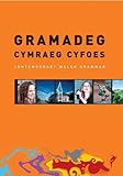 Gramadeg Cymraeg Cyfoes: Contemporary Welsh Grammar