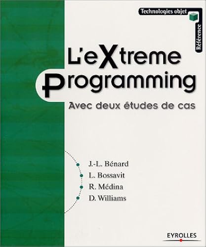 Download L'Extreme Programming : Avec deux études de cas PDF