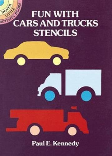 Fun with Cars and Trucks Stencils (Dover Stencils)