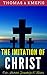 The Imitation of Christ: Color Illustrated, Formatted for E-Readers (Unabridged Version)