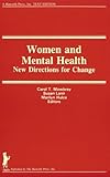 Women and Mental Health : New Directions for Change, , 0866564373
