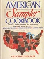 The American sampler cookbook 1556270259 Book Cover