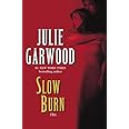 Slow Burn: A Novel