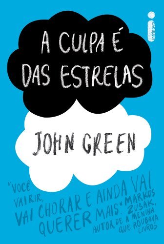 By John Green A Culpa e das Estrelas (Em Portugues do Brasil) [Paperback]