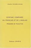 Syntaxe Comparee Du Francais Et De L'Anglais by Guillemin-Flescher (1997-11-03) by 
