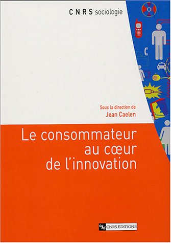 Le  consommateur au coeur de l'innovation