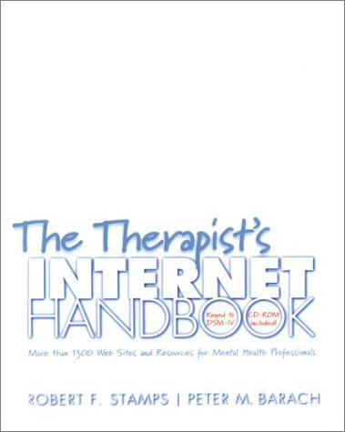 The Therapist's Internet Handbook: More than 1300 Web Sites and Resources for Mental Health Professionals (Norton Professional Books (Paperback))