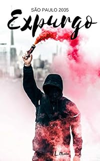 Livro Expurgo: São Paulo, 2O35 (Ninguém é uma coisa só.)
