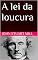 Livro A lei da loucura (Traduções inéditas de John Stuart Mill)