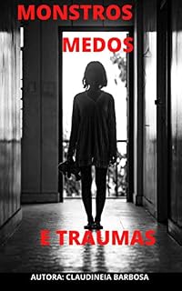 Livro monstros medos e traumas