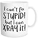 WalDeal 1 Piece, I Can't Fix Stupid But I Can X Ray It. Funny Coffee Mug, 11-OZ Fine Bone Ceramic White