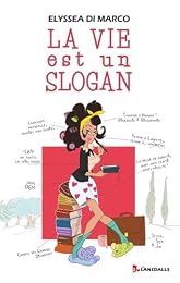 La  vie est un slogan