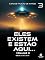 Livro ELES EXISTEM E ESTÃO AQUI... Volume 3: SÉCULOS XX E XXI - EDIÇÃO ILUSTRADA (ELES EXISTEM E ESTÃO AQUI - OVNIS E EXTRATERRESTRES)