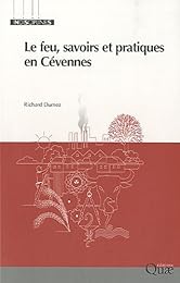 Le  feu, savoirs et pratiques en Cévennes