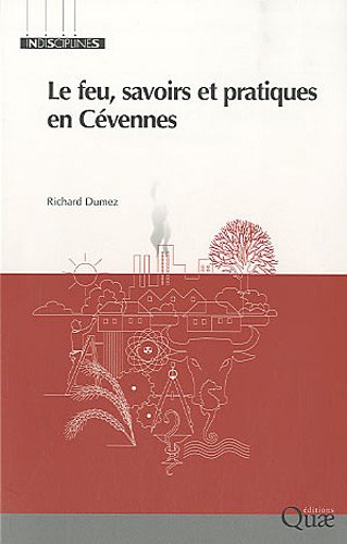 Le  feu, savoirs et pratiques en Cévennes
