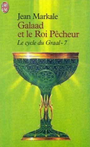 Galaad et le Roi pêcheur